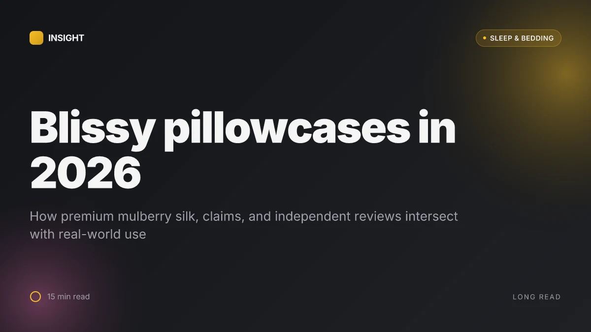 What makes blissy pillowcases worth it in 2026