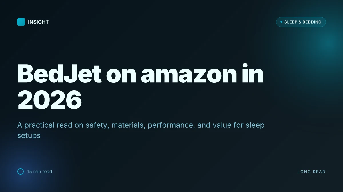 What makes BedJet on Amazon really worth it in 2026