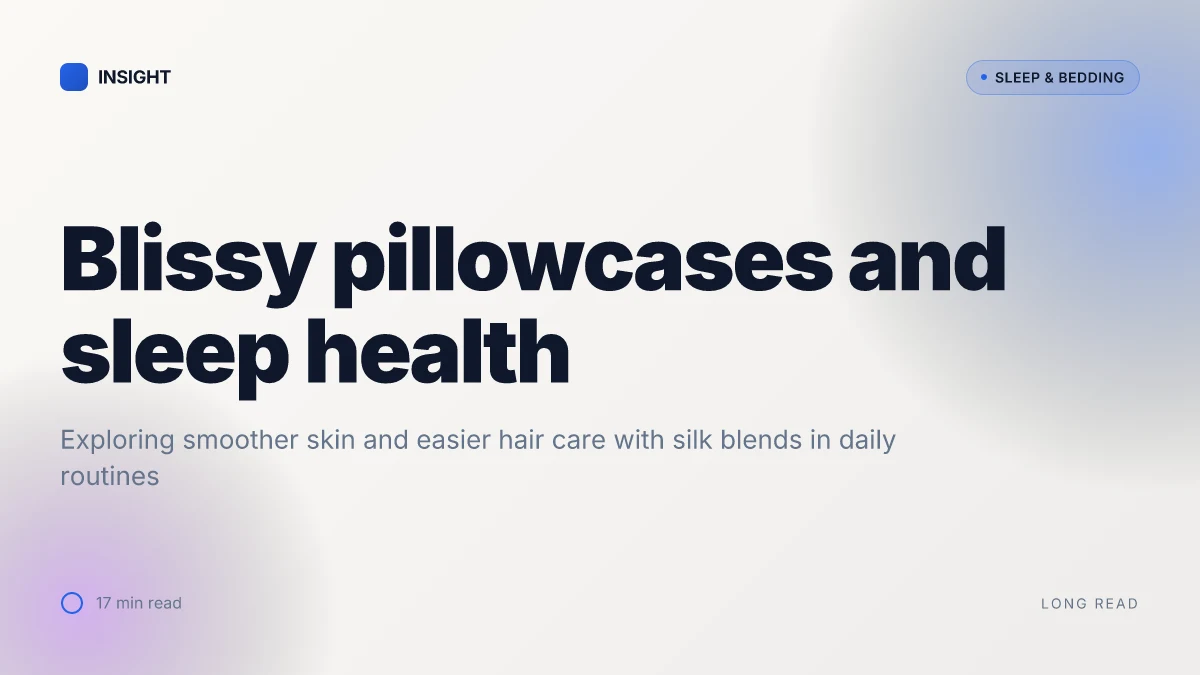 What makes Blissy pillowcases better for skin and hair health in 2026