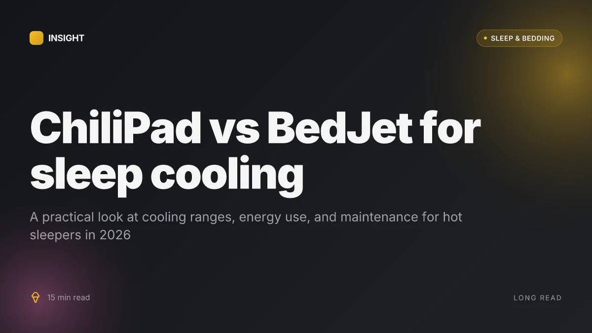 How chiliPad compares to BedJet for sleep cooling in 2026