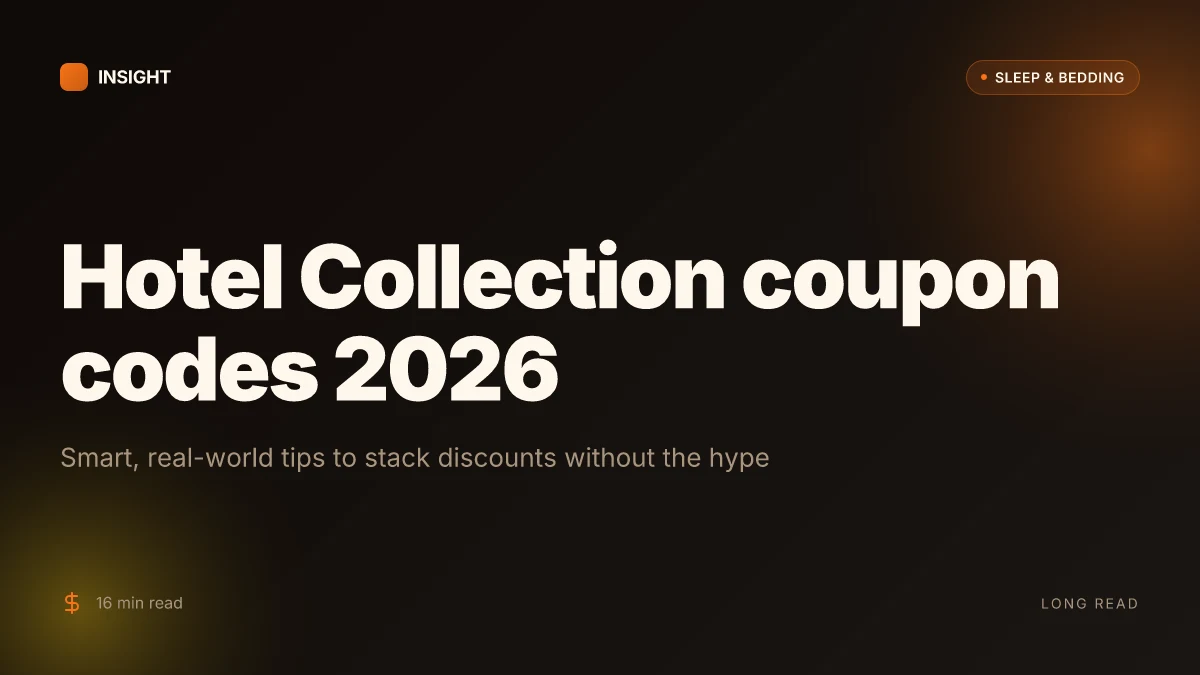 How to get the best Hotel Collection coupon codes in 2026