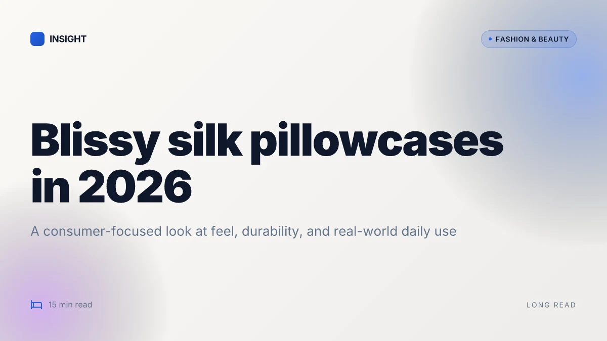 What makes BlissSill silk pillowcases stand out in 2026 reviews