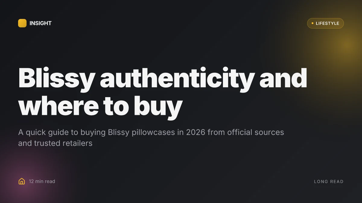 What to know before you buy Blissy: where to buy Blissy pillowcases in 2026